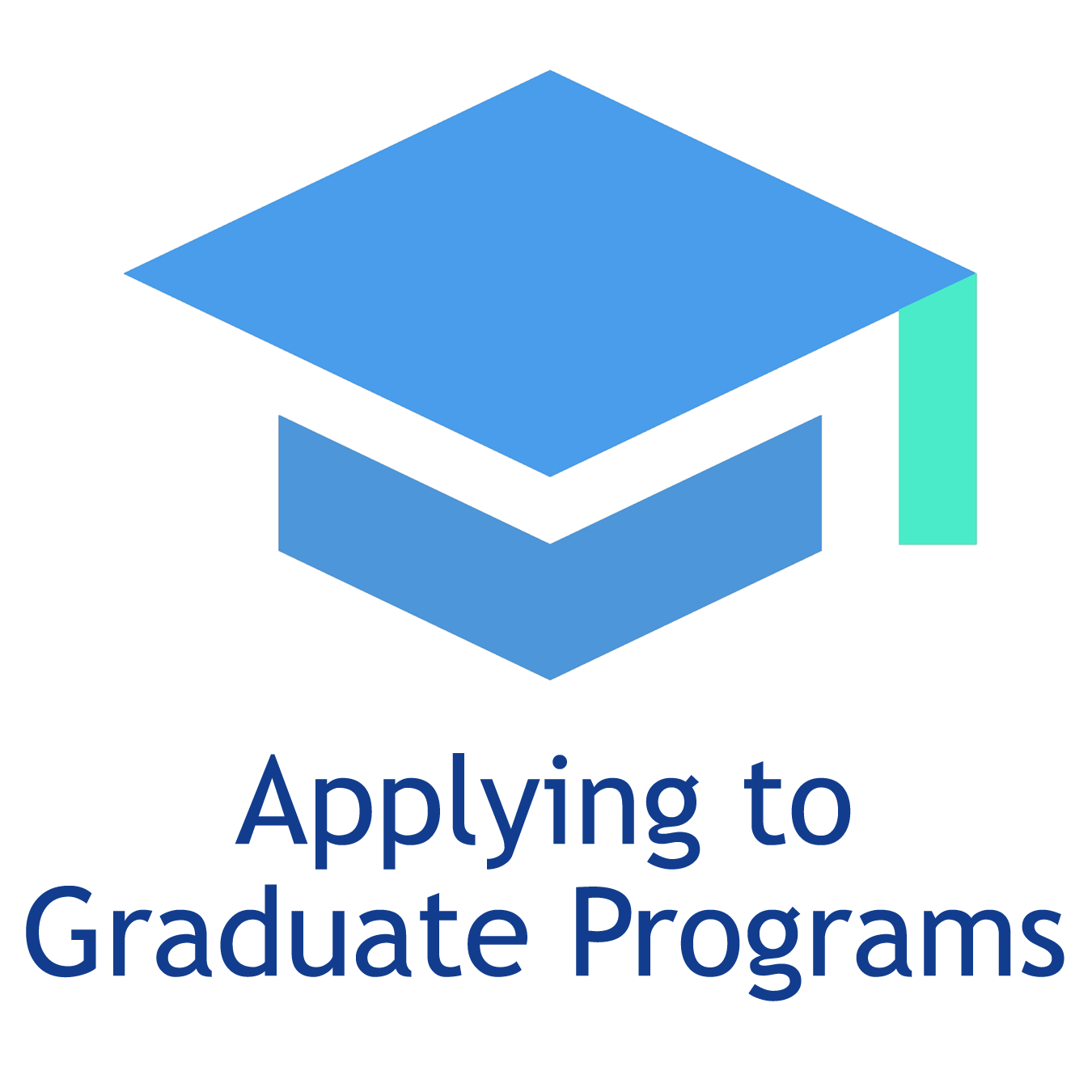 Applying to Graduate Programs